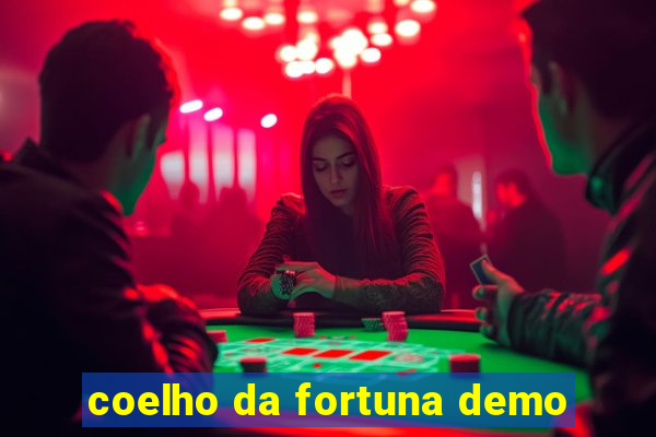 coelho da fortuna demo